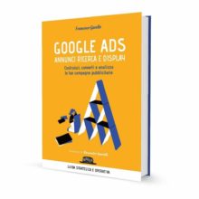 Libro Google Ads campagne ricerca e display aggiornato 2020.